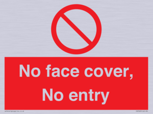 No face cover, No entry